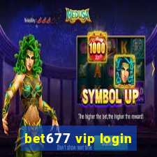 bet677 vip login